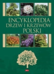ENCYKLOPEDIA DRZEW I KRZEWÓW POLSKICH 