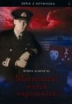 MARYNARSKI WOREK WSPOMNIEŃ BORYS KARNICKI 