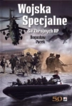 WOJSKA SPECJALNE SIŁ ZBROJNYCH BOGUSŁAW PACEK 