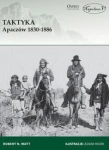 TAKTYKA APACZÓW ROBERT N. WATT 