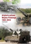 ARTYLERIA POLOWA WOJSKA POLSKIEGO LESZEK SZOSTEK 