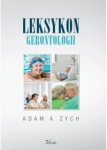 LEKSYKON GERONTOLOGII ADAM ZYCH 