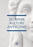 SŁOWNIK KULTURY ANTYCZNEJ GRECY RZYMIANIE 