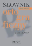 SŁOWNIK ORTOGRAFICZNY PWN DRABIK 