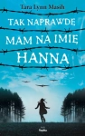 TAK NAPRAWDĘ MAM NA IMIĘ HANNA T L MASIH 