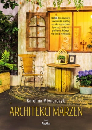 ARCHITEKCI MARZEŃ KAROLINA MŁYNARCZYK 