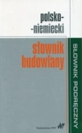 POLSKO NIEMIECKI SŁOWNIK BUDOWLANY 