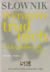SŁOWNIK WYRAZÓW TRUDNYCH I KŁOPOTLIWYCH BAŃKO
