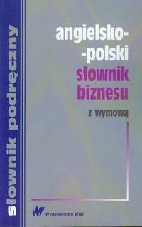 ANGIELSKO POLSKI SŁOWNIK BIZNESU WYŻYŃSKI