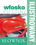ILUSTROWANY SŁOWNIK WŁOSKO POLSKI 