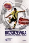 ROZGRZEWKA PODSTAWY FIZJOLOGICZNE I ZASTOSOWANIE PRAKTYCZNE