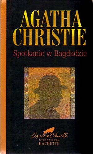 SPOTKANIE W BAGDADZIE  AGATHA CHRISTIE