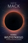 KONIEC WSZYSTKIEGO KATIE MACK