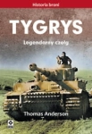 TYGRYS LEGENDARNY CZOŁG THOMAS ANDERSON 