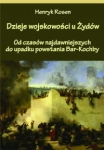 DZIEJE WOJSKOWOŚCI U ŻYDÓW HENRYK ROSEN 