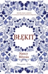 BŁĘKIT  NANCY BILYEAU MIŁOŚĆ PASJA I INTRYGI ANGLII 