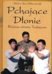 PCHAJĄCE DŁONIE BOJOWA STRONA TAIJIQAUN 
