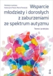WSPARCIE MŁODZIEŻY I DOROSŁYCH ZE SPEKTRUM AUTYZMU