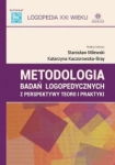 METODOLOGIA BADAŃ LOGOPEDYCZNYCH PRACA ZBIOROWA 