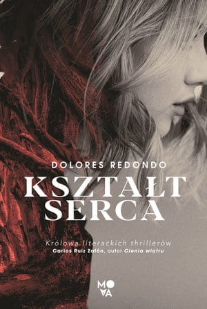 KSZTAŁT SERCA DOLORES REDONDO