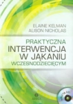 PRAKTYCZNA INTERWENCJA W JĘKANIU ELAINE KELMAN 