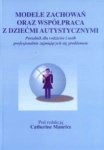 MODELE ZACHOWAŃ ORAZ WSPÓŁPRACA Z DZIEĆMI 