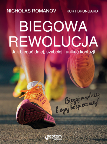 BIEGOWA REWOLUCJA CZYLI JAK BIEGAĆ DALEJ ROMANOV