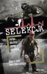 SELEKCJA DOPÓKI WALCZYSZ JESTEŚ ZWYCIĘZCĄ KUPS