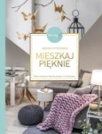 MIESZKAJ PIĘKNIE JAGODA KUTKOWSKA ZNAK 