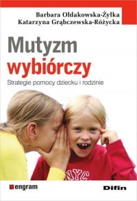 MUTYZM WYBIÓRCZY POMOC DZIECKU  BARBARA ŻYŁKA 