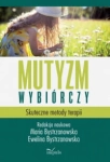 MUTYZM WYBIÓRCZY SKUTECZNE METODY TERAPII 