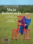 AKCJA RENOWACJA MAŁGORZATA MARGAS 