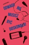 ODWAGI NIE MUSISZ BYĆ DOSKONAŁA RESHMA SAUJANI