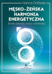 MĘSKO ŻEŃSKO HARMONIA ENERGETYCZNA ONIFADE 