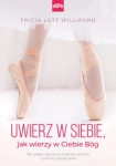 UWIERZ W SIEBIE JAK WIERZY W CIEBIE BÓG WILLIFORD