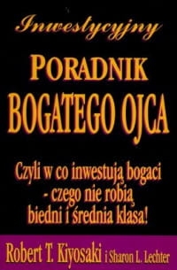 INWESTYCYJNY PORADNIK BOGATEGO OJCA SHARON L LECHTER 