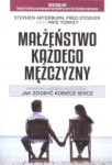 MAŁŻEŃSTWO KAŻDEGO MĘŻCZYZNY JAK ZDOBYĆ KOBIECE SERCE