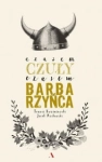 CZASEM CZUŁY CZASEM BARBAŻYŃCA WYDANIE 2 MASŁOWSKI 