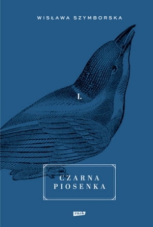 CZARNA PIOSENKA WISŁAWA SZYMBORSKA