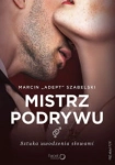 MISTRZ PODRYWU SZTUKA UWODZENIA SŁOWAMI SZABELSKI 