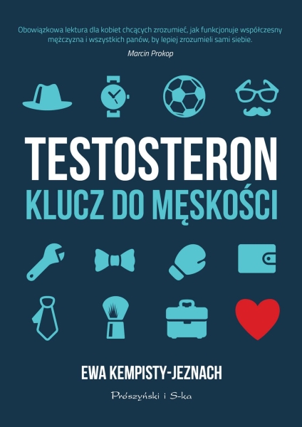 TESTOSTERON KLUCZ DO MĘSKOŚCI KEMPISTY JEZNACH 