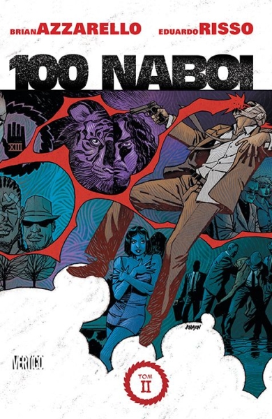 100 NABOI TOM 2 BRIAN AZZARELLO EDUARDO RISSO  