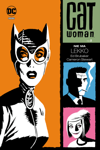 CATWOMAN TOM 2 NIE MA LEKKO ED BRUBAKER