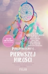 POROZMAWIAJMY O PIERWSZEJ MIŁOŚCI 