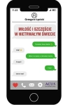 MIŁOŚĆ I SZCZĘŚCIE W NIETRWAŁYM ŚWIECIE