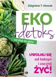 EKODETOKS OD STÓP DO GŁÓW ZBIGNIEW T NOWAK 