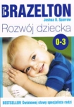 ROZWÓJ DZIECKA OD 0 DO 3 LAT BRAZELTON SPARROW 