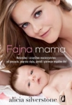 FAJNA MAMA NATURALNE I SZCZĘŚLIWE MACIERZYŃSTWO 