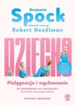 DZIECKO PIELĘGNACJA I WYCHOWANIE SPOCK NEEDLMAN