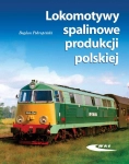 LOKOMOTYWY SPALINOWE PRODUKCJI POLSKIEJ POKROPIŃSKI